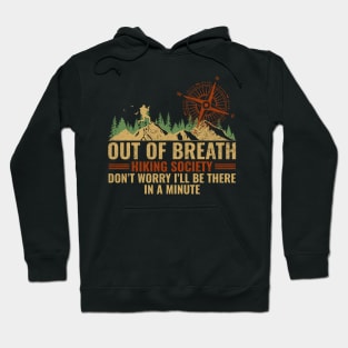 Out of Breath Hiking Society Funny Hoodie